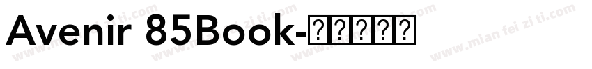 Avenir 85Book字体转换